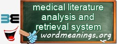 WordMeaning blackboard for medical literature analysis and retrieval system